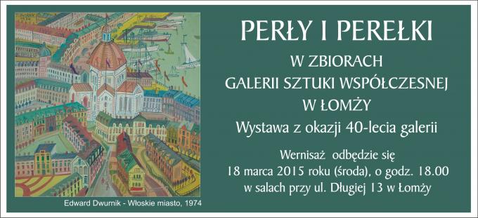 Perły i perełki w zbiorach Galerii Sztuki Współczesnej w Łomży