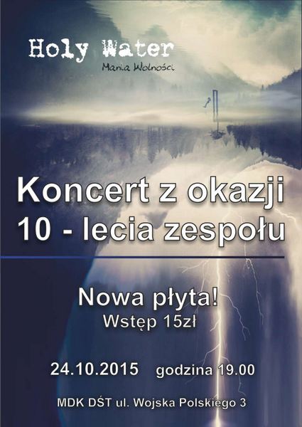 HOLY WATER – MANIA WOLNOŚCI...