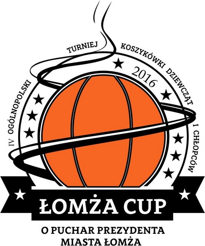 IV Ogólnopolski Turniej koszykówki dziewcząt i chłopców „Łomża Cup 2016”