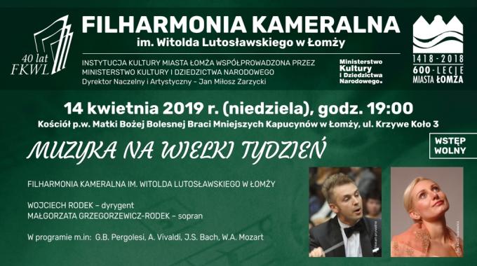 Łomżyńskich Filharmoników Muzyka na Wielki Tydzień