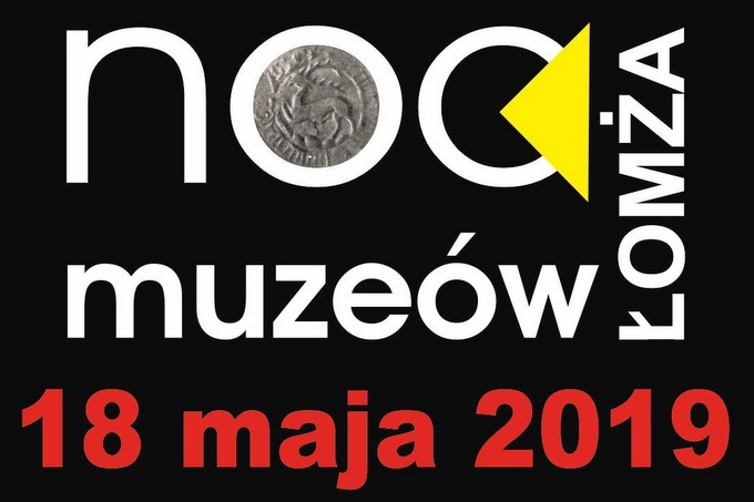 Program Nocy Muzeów w Łomży