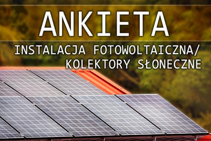Ankieta ws. instalacji fotowoltaicznej i kolektorów słonecznych - wydłużony termin