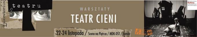 Teatr Cieni - warsztaty dla dzieci w ramach Laboratorium Teatru