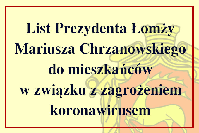 List Prezydenta Łomży do mieszkańców w związku z zagrożeniem koronawirusem
