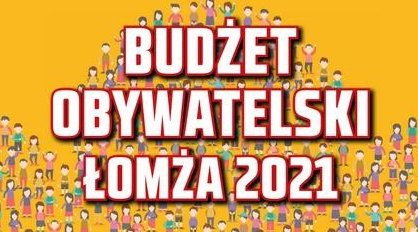Budżet Obywatelski Miasta Łomża 2021 – czekamy na pomysły mieszkańców!