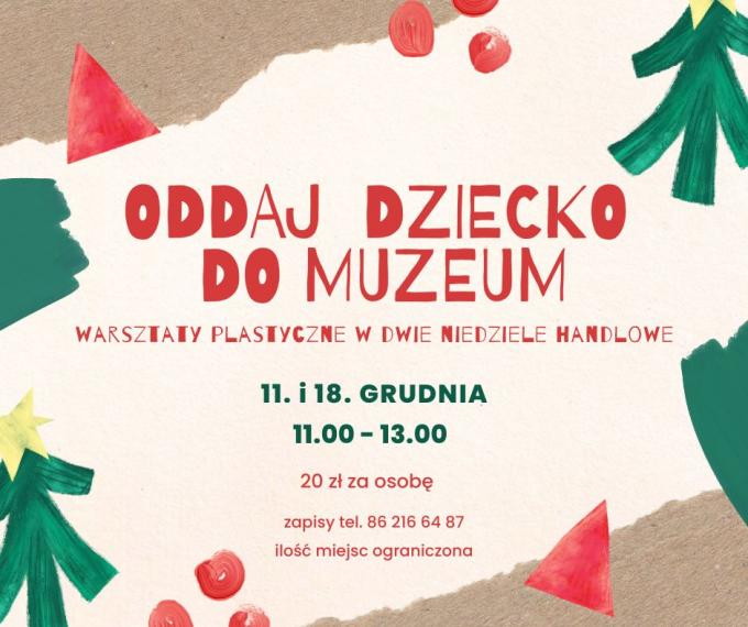 Oddaj dziecko do Muzeum!